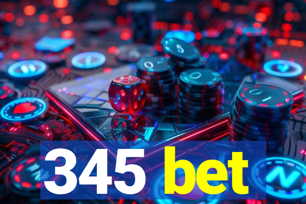 345 bet